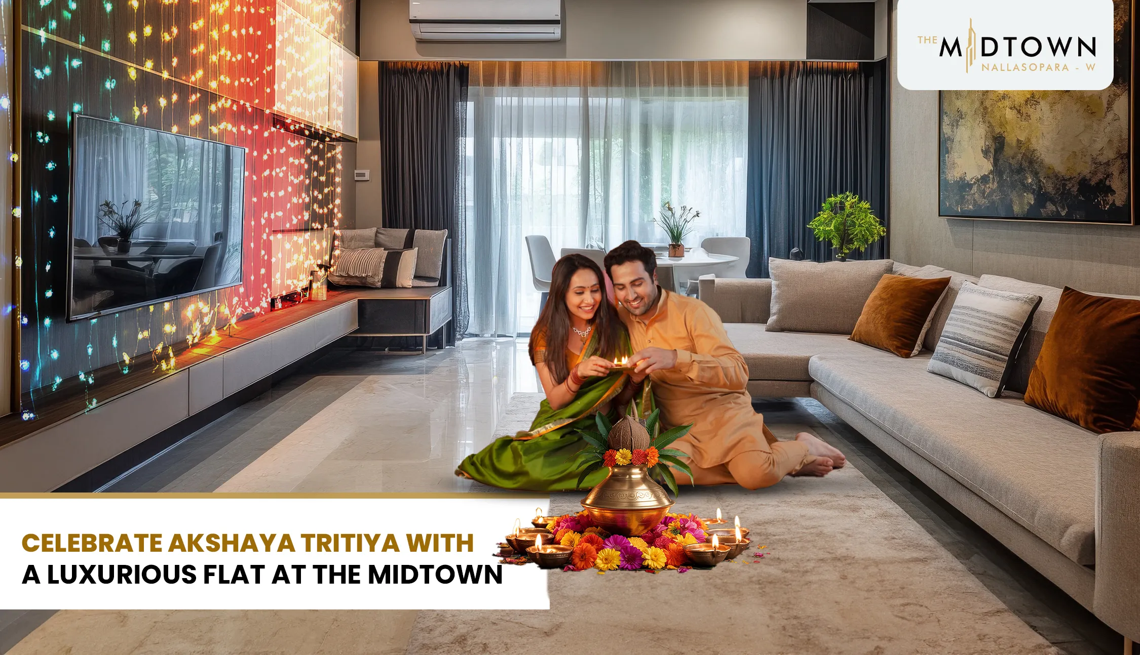 Celebrate Akshaya Tritiya with a Luxurious Flat at The Midtown