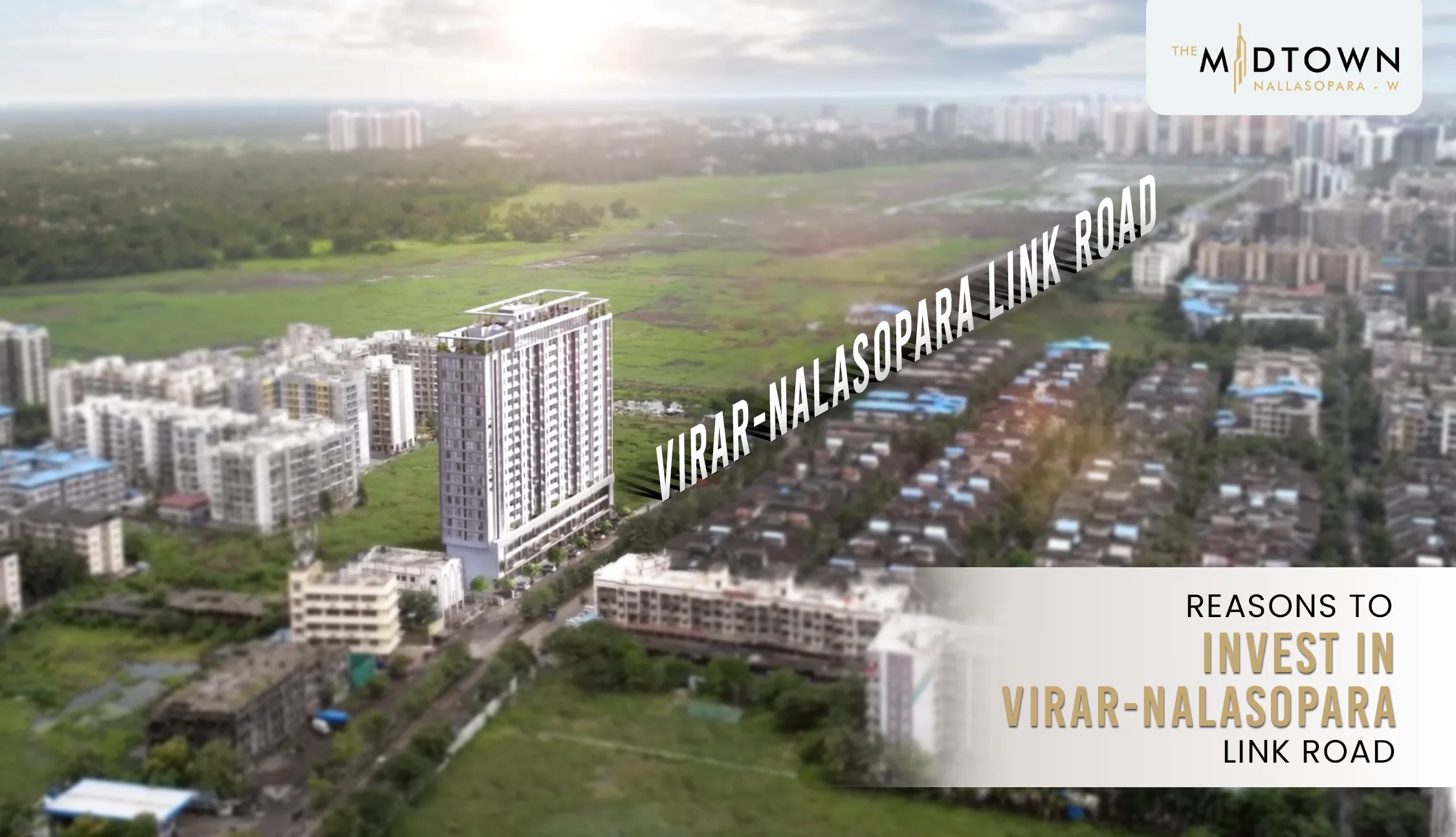 Reasons to Invest in Virar-Nalasopara Link Road