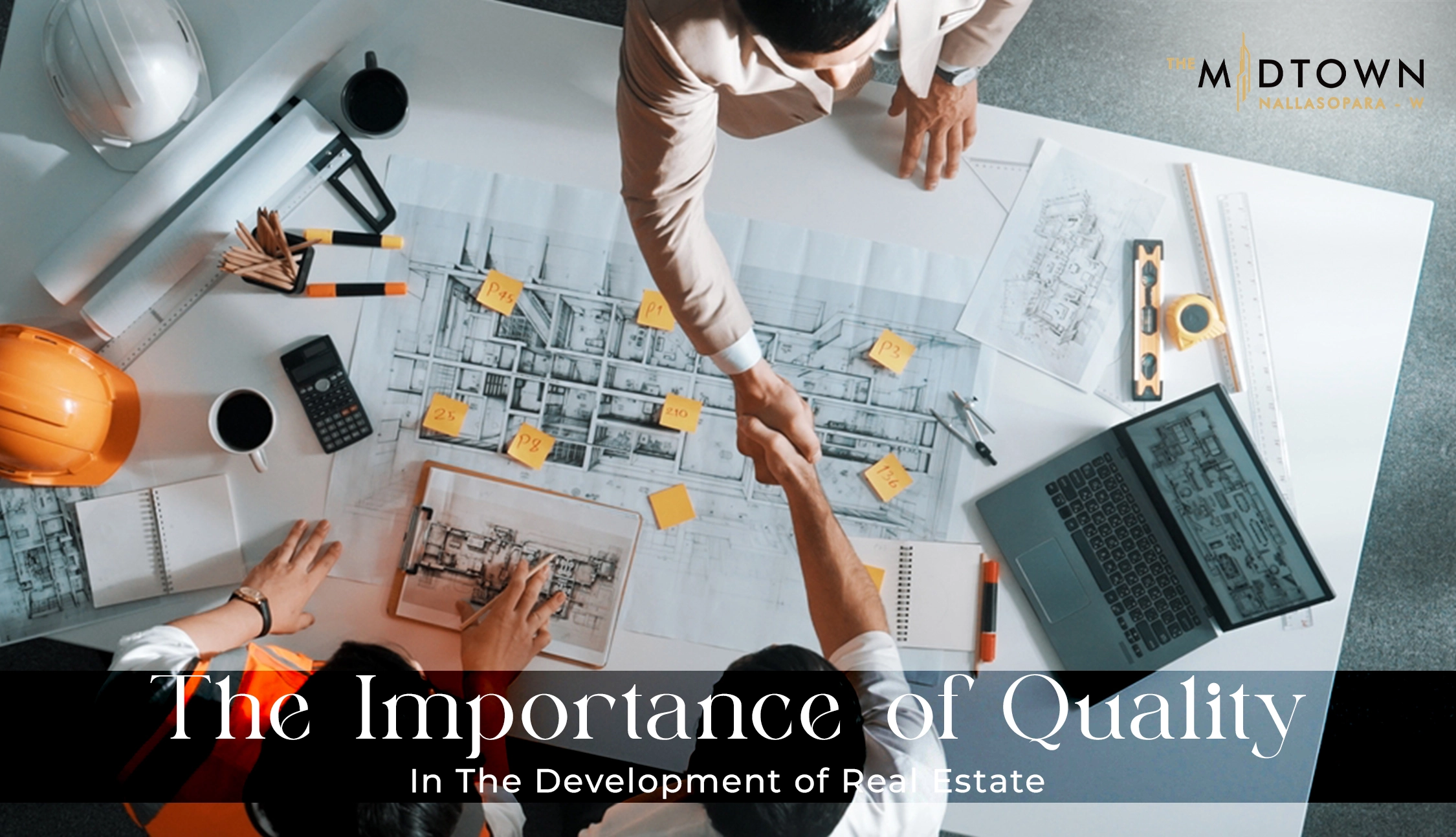 The Importance of Quality In The Development of Real Estate