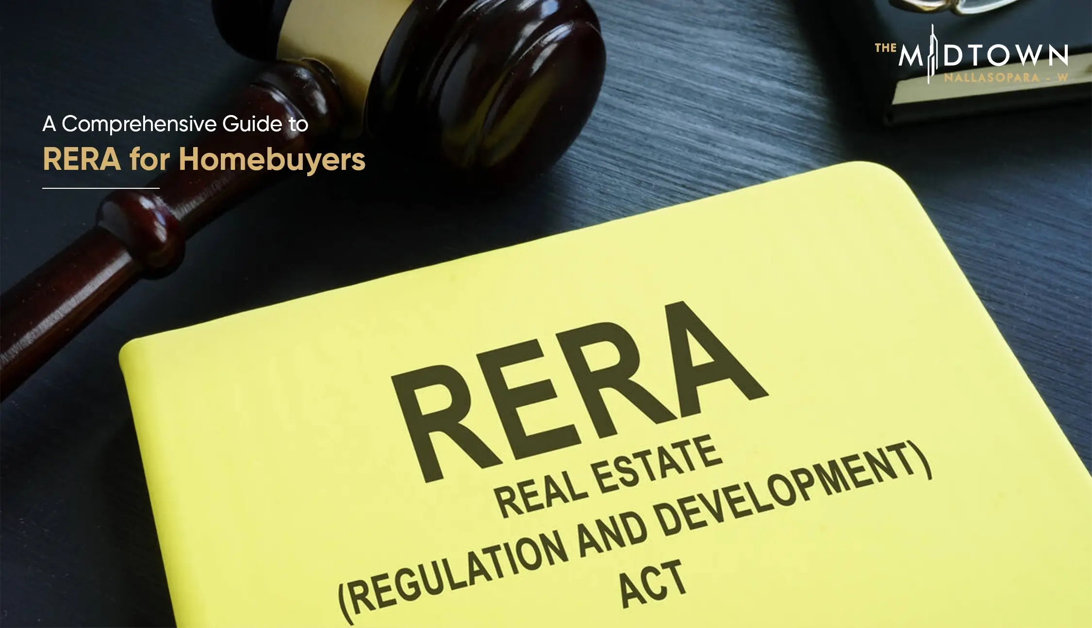 A Comprehensive Guide to RERA for Homebuyers
