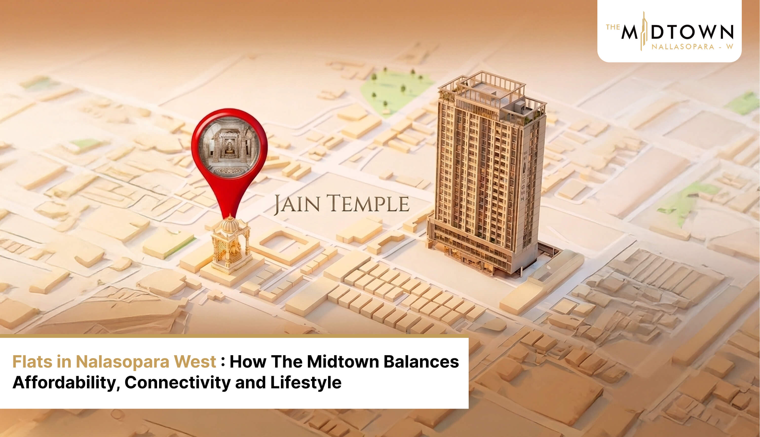 Flats in Nalasopara West How The Midtown Balances Affordability, Connectivity, and Lifestyle