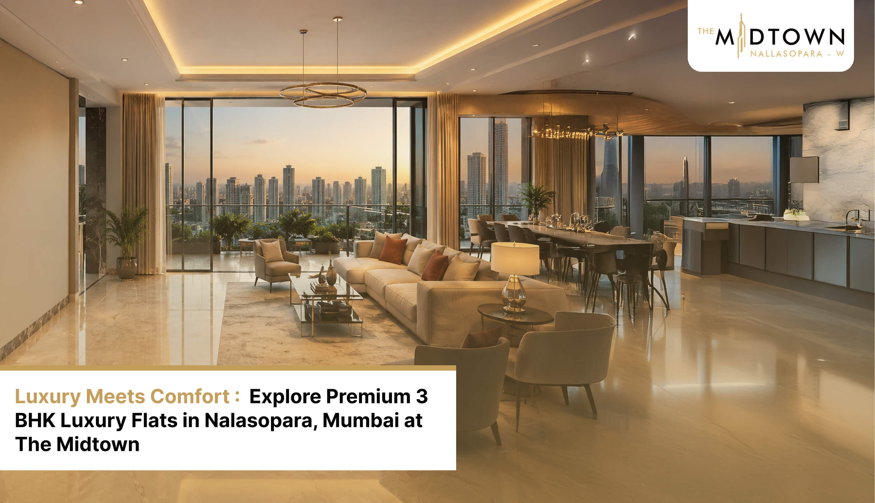 Luxury Meets Comfort: Explore Premium 3 BHK Luxury Flats in Nalasopara, Mumbai at The Midtown