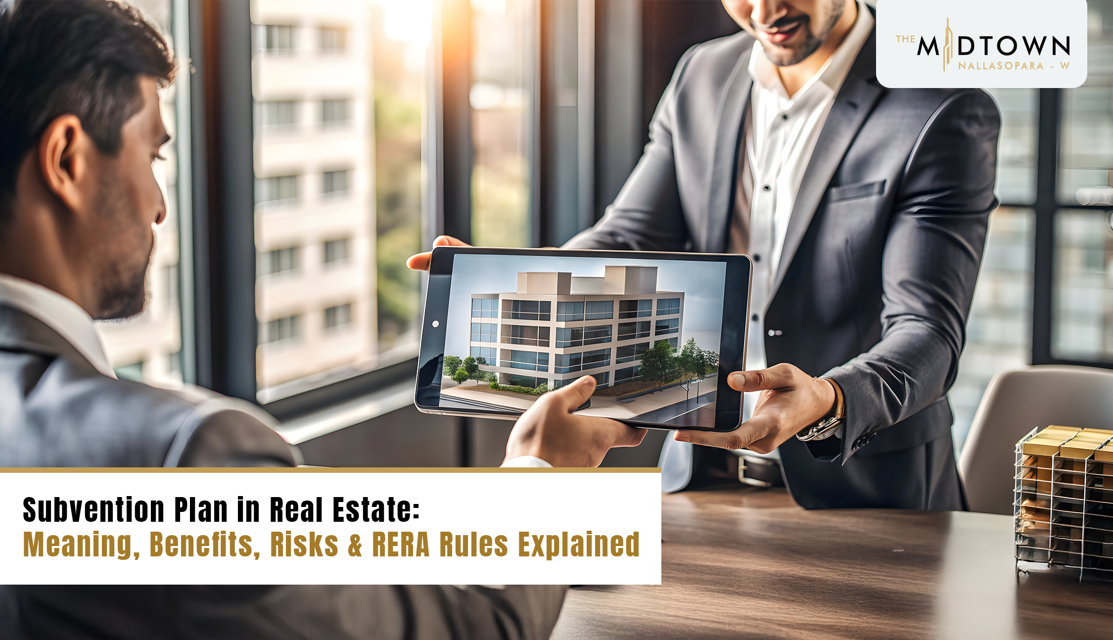 Subvention Plan in Real Estate: Meaning, Benefits, Risks & RERA Rules Explained