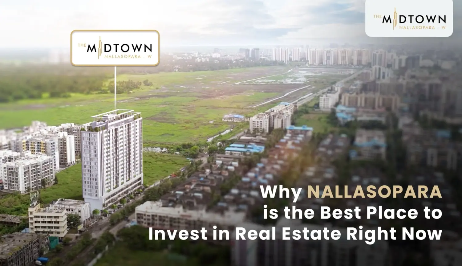 Why Nallasopara is the Best Place to Invest in Real Estate Right Now